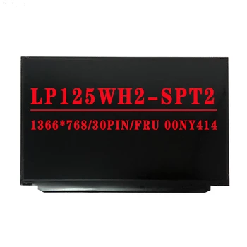 12.5 inç 1366x768 IPS 30pın edp LCD Ekran LP125WH2-SPT2 LP125WH2-SPT1 M125NWR3 için Lenovo ThinkPad X240 X250 X260 X270 X280