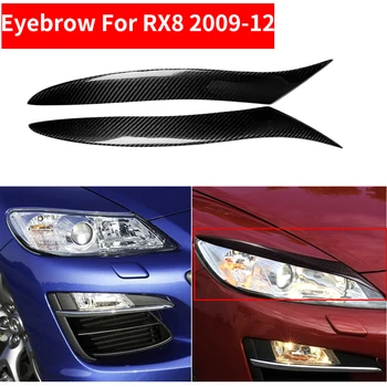 2 ADET Araba Styling Için Gerçek Karbon Fiber Far Kaş Göz Kapakları Mazda YENİ RX8 RX-8 ayar kapağı Sticker 2009-2012 Aksesuar Parçaları
