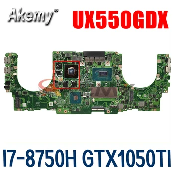 ASUS ZenBook Pro için UX550 UX550VD UX550VE UX550VW UX550GDX laptop anakart Anakartw / I7-8750H / GTX1050TI / 4G 16 GB