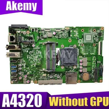 Akemy Için ASUS A4320 Laotop Anakart A4320-1B A4320 Anakart GPU Olmadan