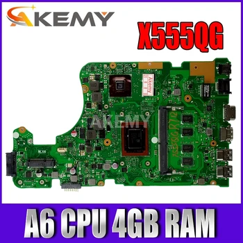 Asus Için Akemy A555Q X555QG X555BP X555B laptop anakart 2 GB grafik Anakart A6 CPU CPU 4 GB RAM