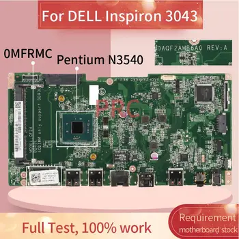 CN-0MFRMC 0 MFRMC İçin DELL Inspiron 3043 Pentium N3540 Dizüstü Anakart DAQF2AMB6A0 SR1YW Laptop Anakart