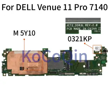 DELL Venue 11 için Pro 7140 M 5Y10 Dizüstü Anakart CN-0321KP 0321KP JCT2 SR217 Laptop Anakart DDR3