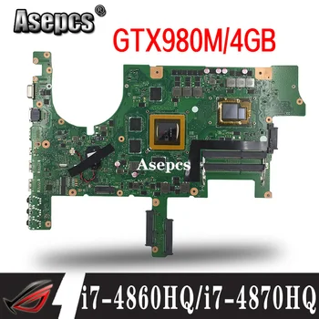 G751JY Anakart Asus için G751JY G751JT G751JL G751J G751 Laptop anakart Anakart ı7-4860HQ / ı7-4870HQ GTX980M / 4 GB
