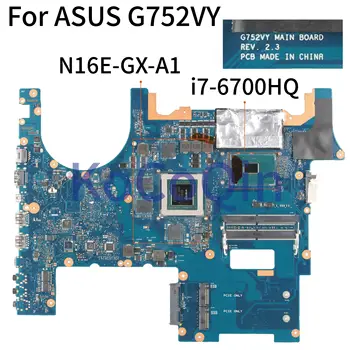 KoCoQin Laptop anakart ASUS için G752VY ÇEKİRDEK SR2FQ I7-6700HQ GTX970M 4 GB Anakart REV. 2. 3 N16E-GX-A1 Test