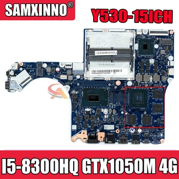 Lenovo Y530-15ICH Akemy Dizüstü Anakart EY515/EY517 / EY519 / EY520 NM-B701 Anakart W / I5-8300HQ GTX1050M 4G