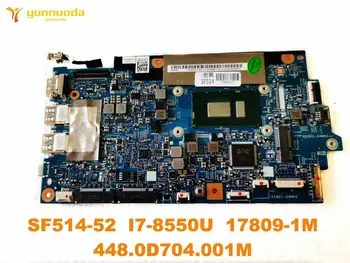 Orijinal ACER SF514-52 laptop anakart SF514-52 İ7-8550U 17809-1 M 448. 0D704. 001M test iyi ücretsiz gönderim