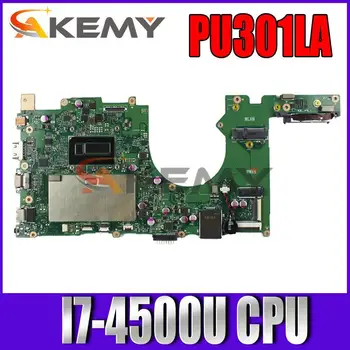 PU301L Anakart ASUS İçin PU301LA PU301L İ7-4500U Laptop Anakart REV2. 0 Test çalışmaları 100 % orijinal Anakart