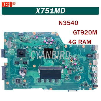 X751MD orijinal anakart ASUS için K751M K751MA X751MJ R752MA X751MD X751MA laptop anakart ile N3540 4G-RAM GT920M